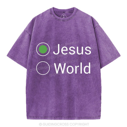 Choose Jesus Not The World Christian Washed T-Shirt