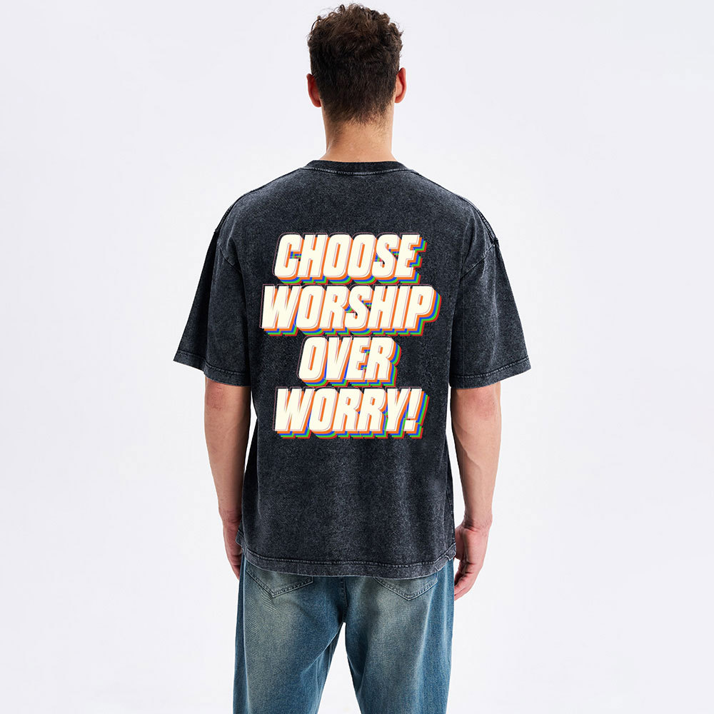 Choose Worship Over Worry Christian Washed T-Shirt