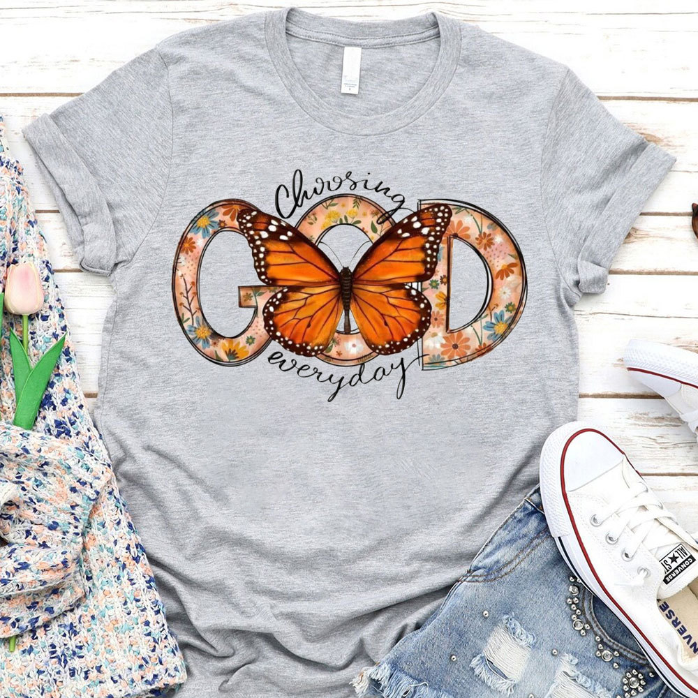 Choosing God Everyday Christian T-Shirt