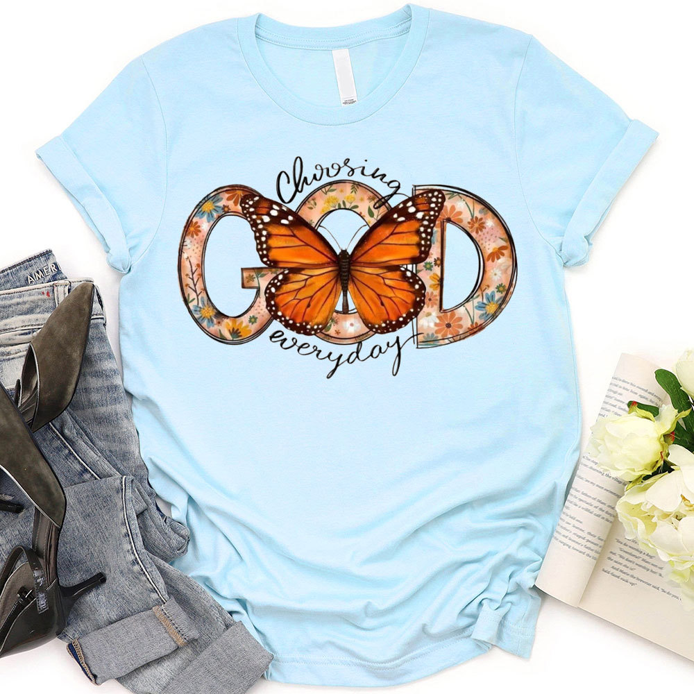 Choosing God Everyday Christian T-Shirt