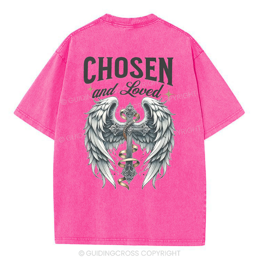 Chosen And love Christian Washed T-Shirt