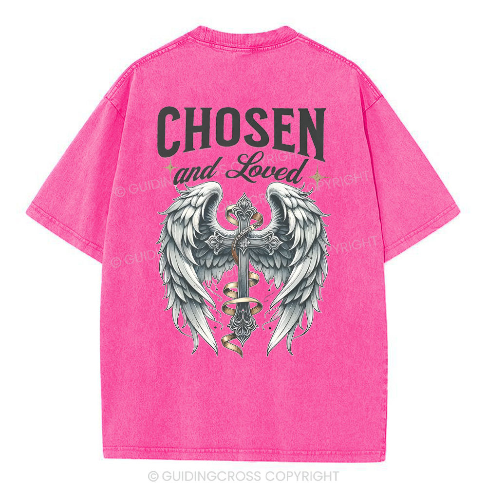 Chosen And love Christian Washed T-Shirt