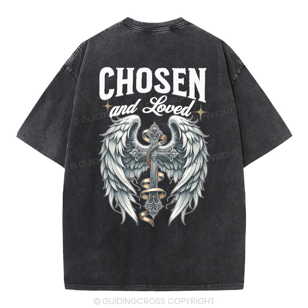 Chosen And love Christian Washed T-Shirt