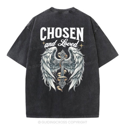Chosen And love Christian Washed T-Shirt