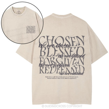 Chosen Blessed Forgiven Redeemed Christian Washed T-Shirt