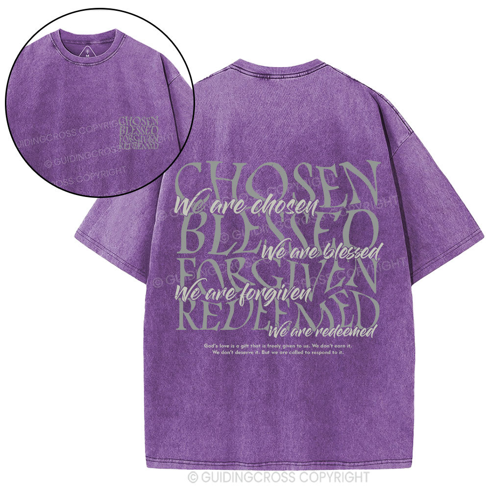 Chosen Blessed Forgiven Redeemed Christian Washed T-Shirt