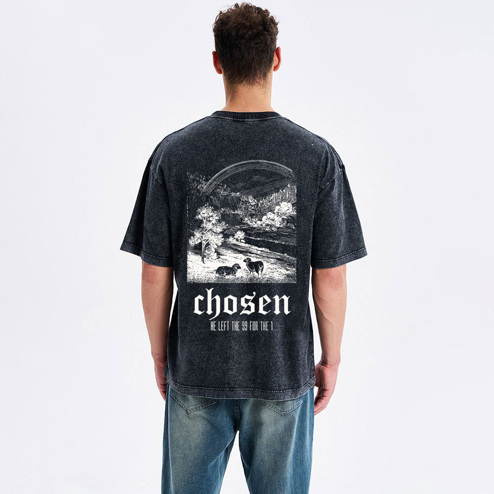 Chosen He Left The 99 For The 1 Christian Washed T-Shirt