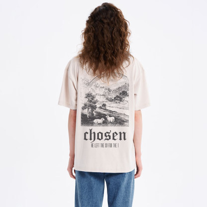 Chosen He Left The 99 For The 1 Christian Washed T-Shirt