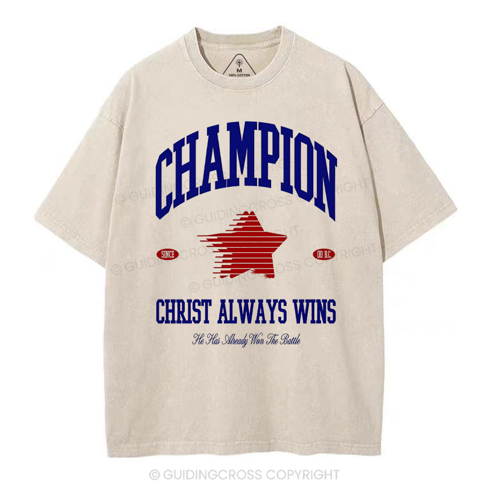 Christ Always Wins Christian Washed T-Shirt