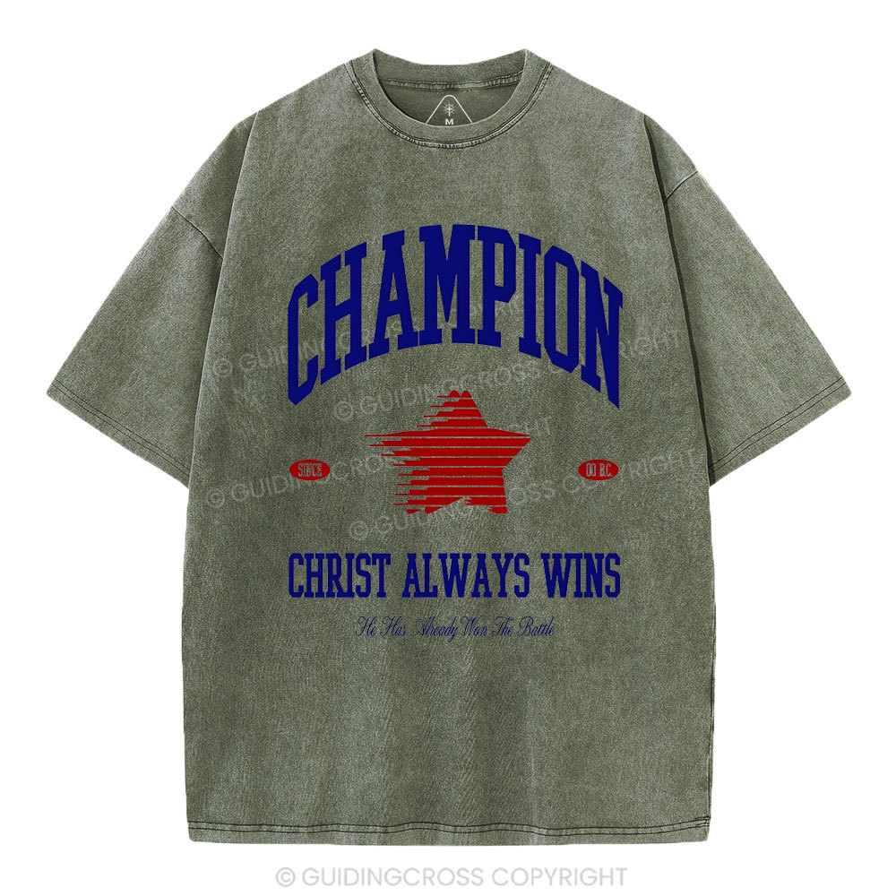 Christ Always Wins Christian Washed T-Shirt
