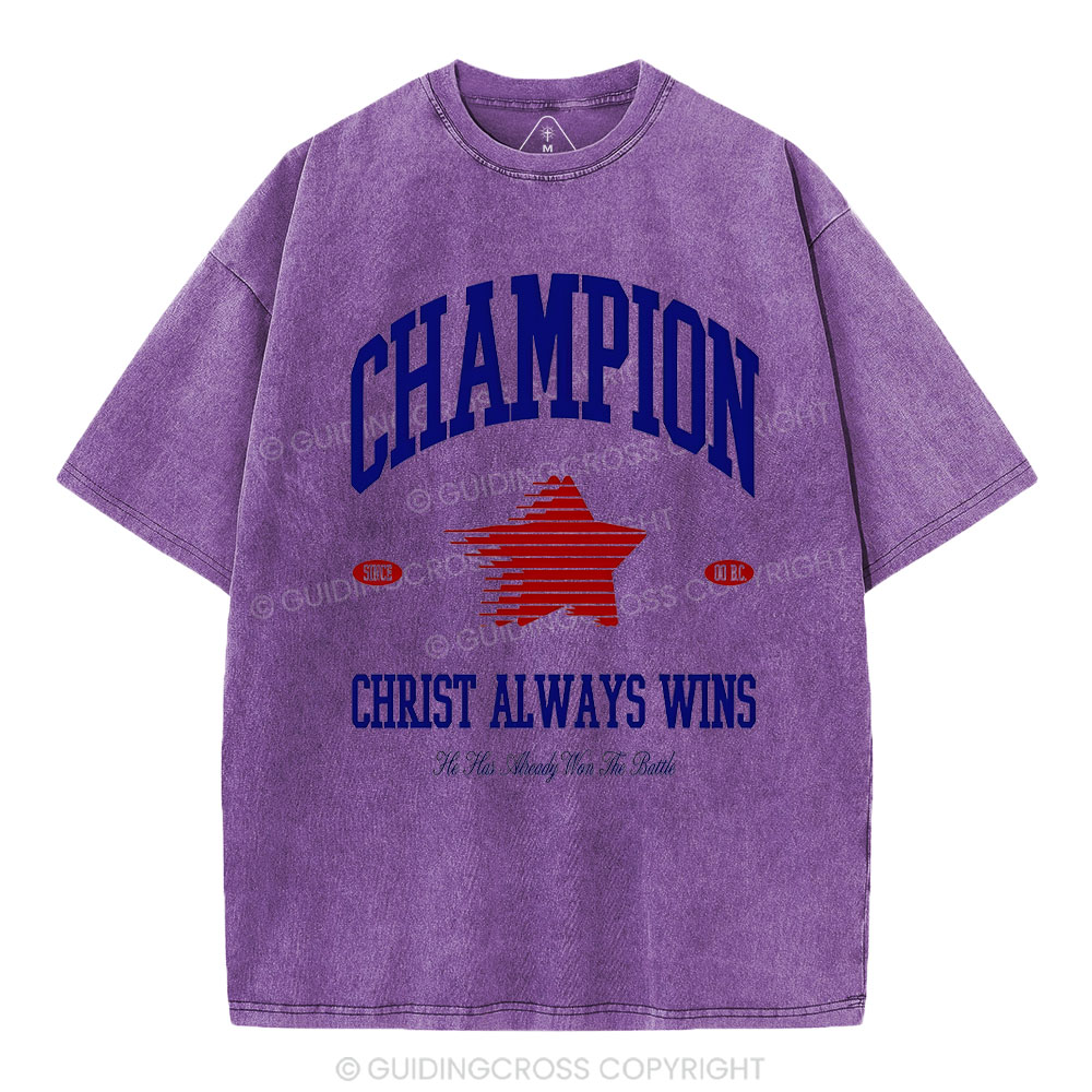 Christ Always Wins Christian Washed T-Shirt