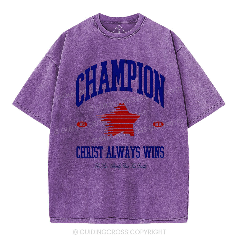 Christ Always Wins Christian Washed T-Shirt