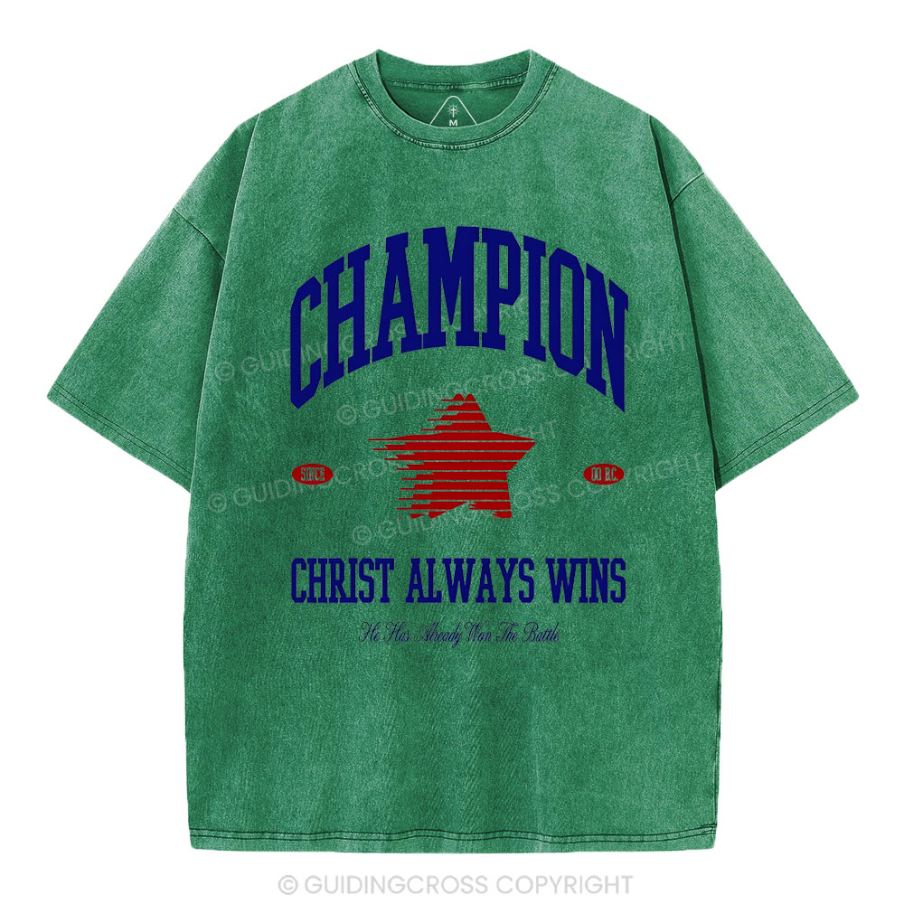 Christ Always Wins Christian Washed T-Shirt