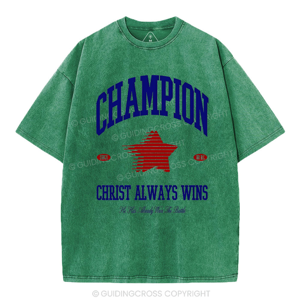 Christ Always Wins Christian Washed T-Shirt