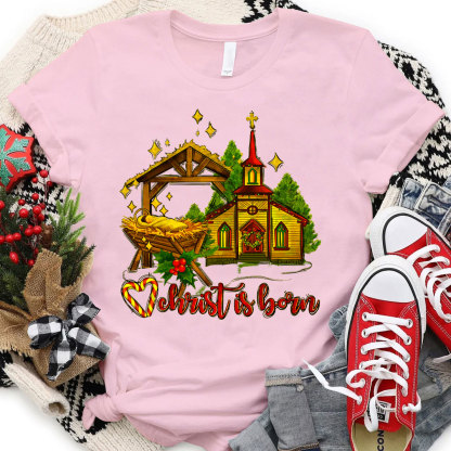 Christ Is Born Christian Christmas T-Shirt