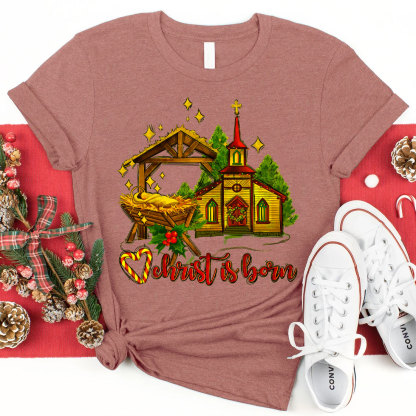 Christ Is Born Christian Christmas T-Shirt