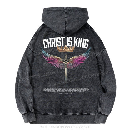 Christ Is King Christian  Washed Hoodie