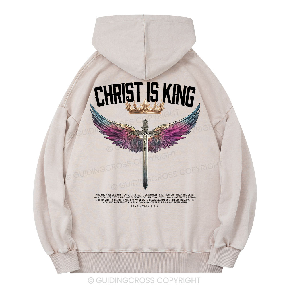 Christ Is King Christian  Washed Hoodie