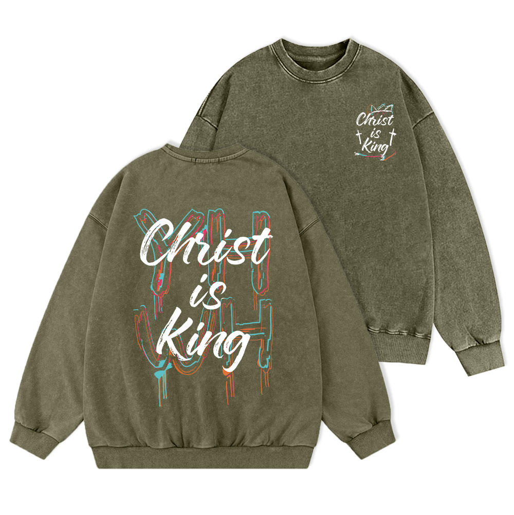 Christ Is King Christian Washed Sweatshirt