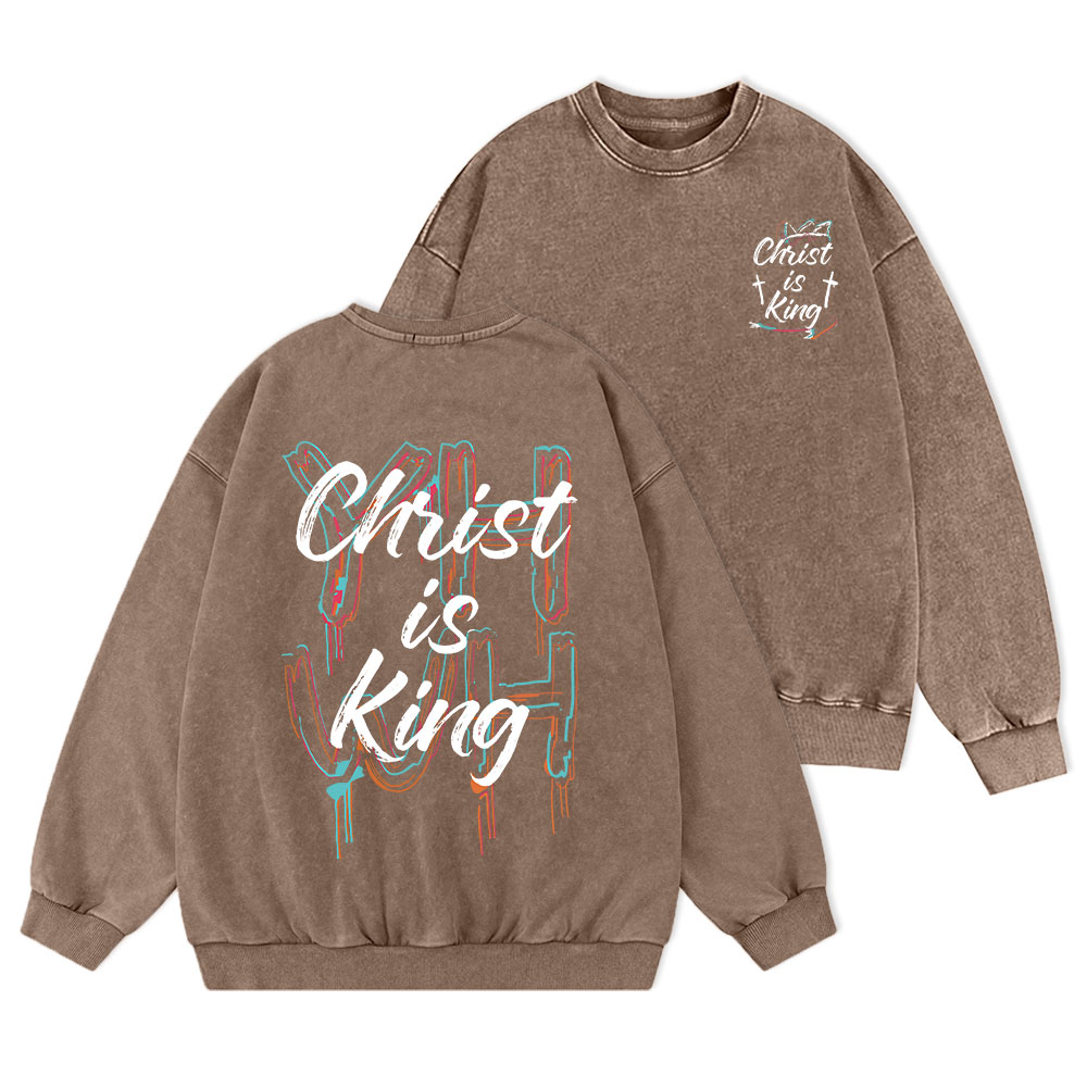 Christ Is King Christian Washed Sweatshirt