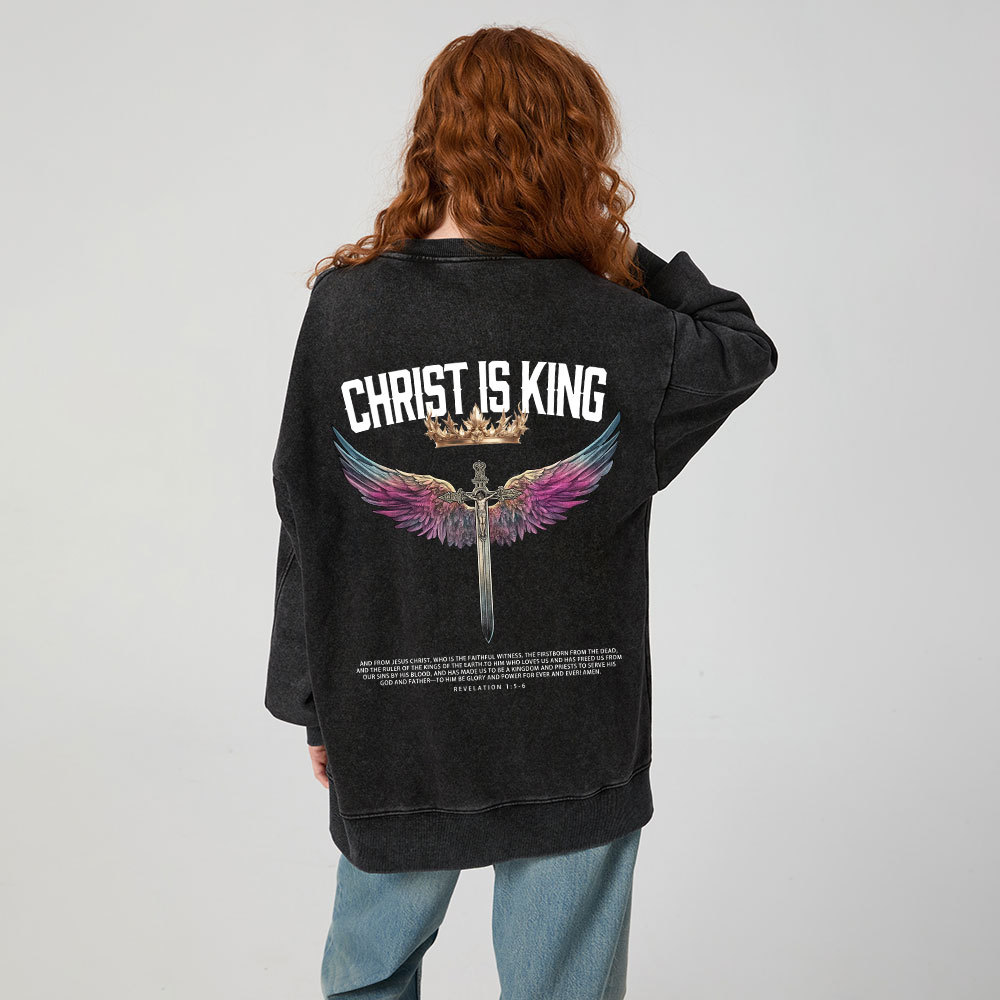 Christ Is King Christian Washed Sweatshirt