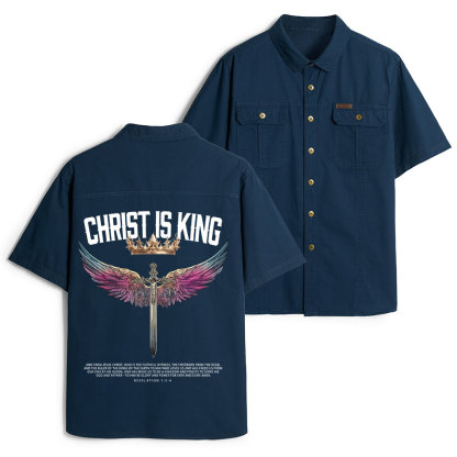 Christ Is King Christian Work Shirt