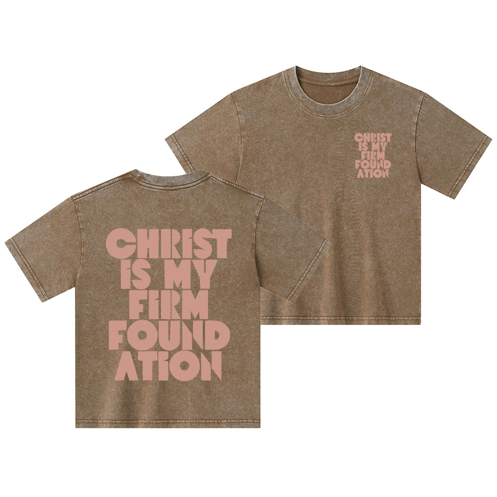 Christ Is My Firm Foundation Christian Kid Washed T-Shirt
