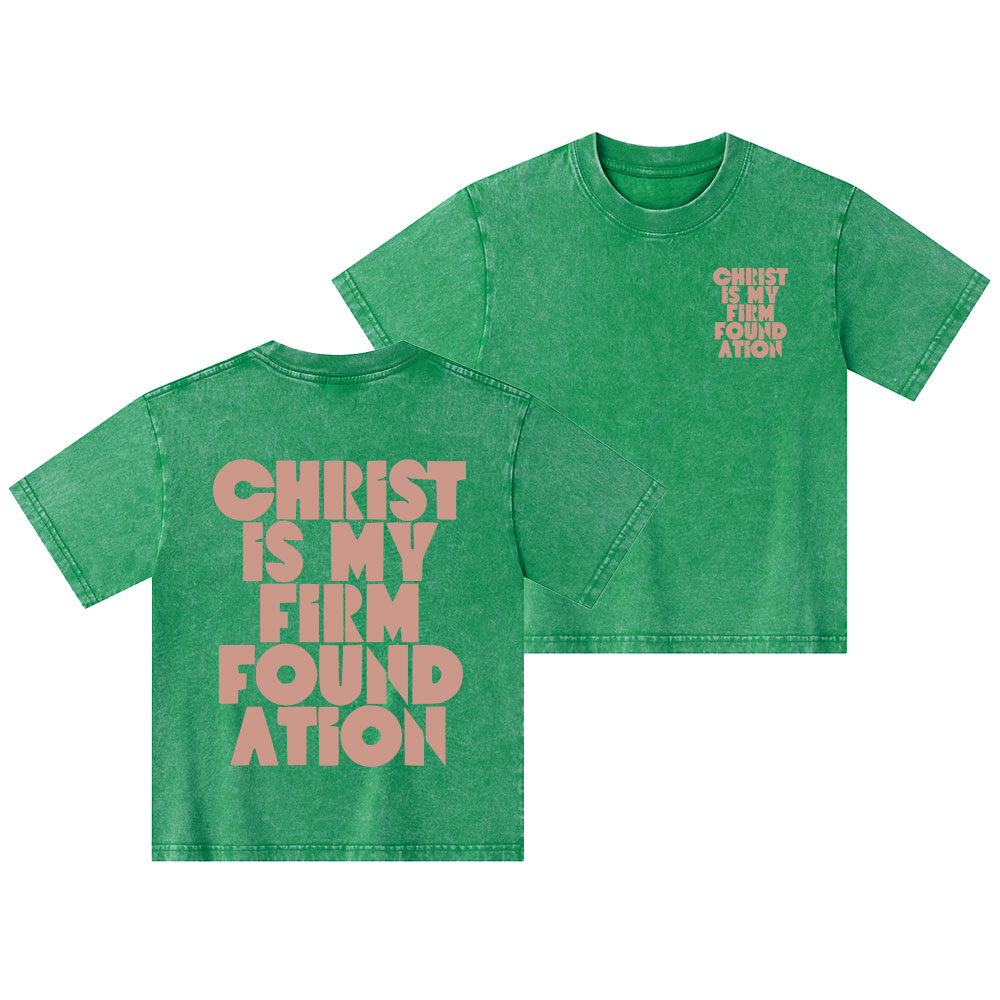 Christ Is My Firm Foundation Christian Kid Washed T-Shirt