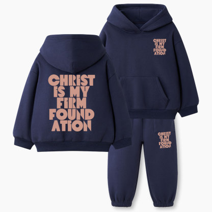 Christ Is My Firm Foundation Christian Kid Fleece Hoodie Set
