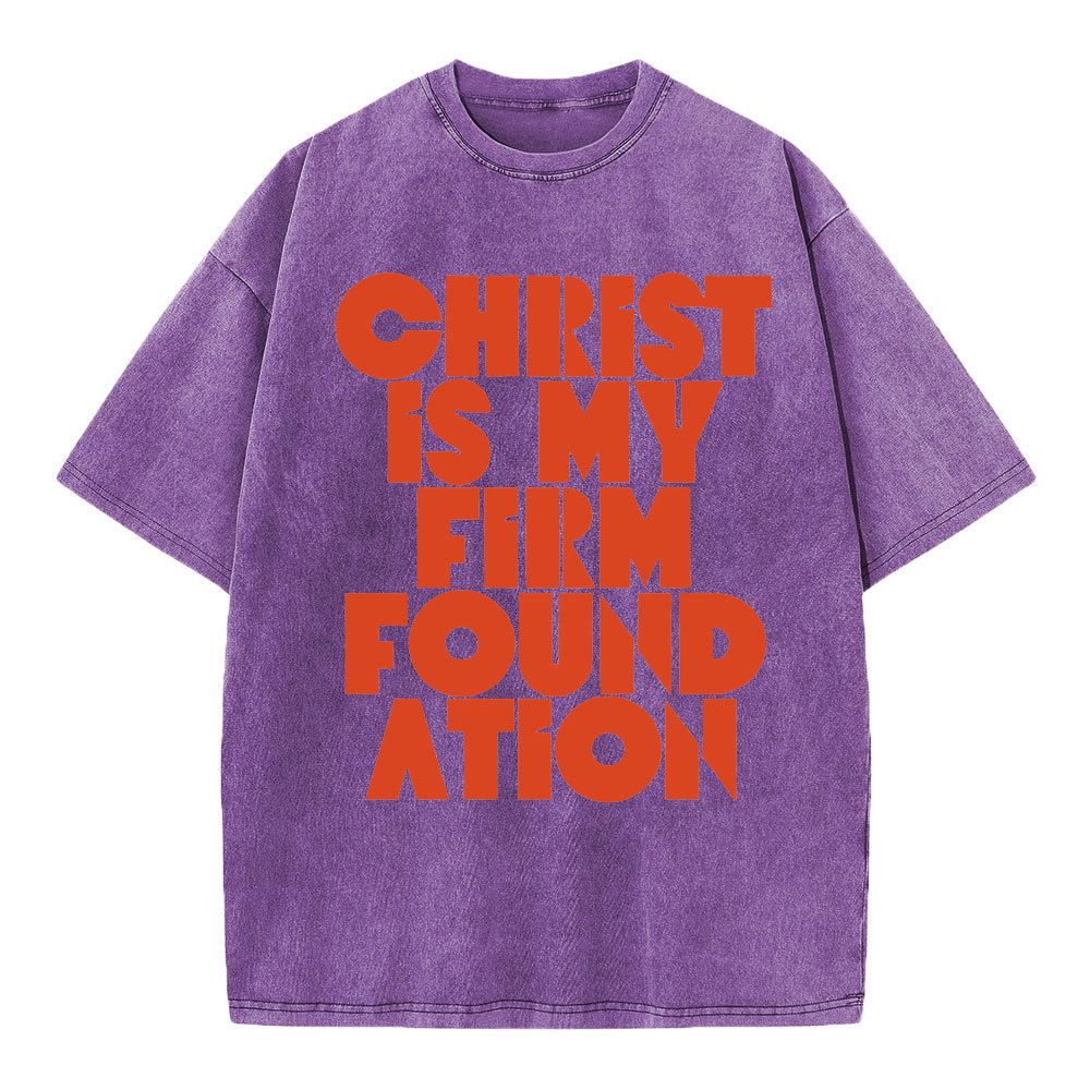 Christ Is My Frist Foundation Christian Washed T-Shirt