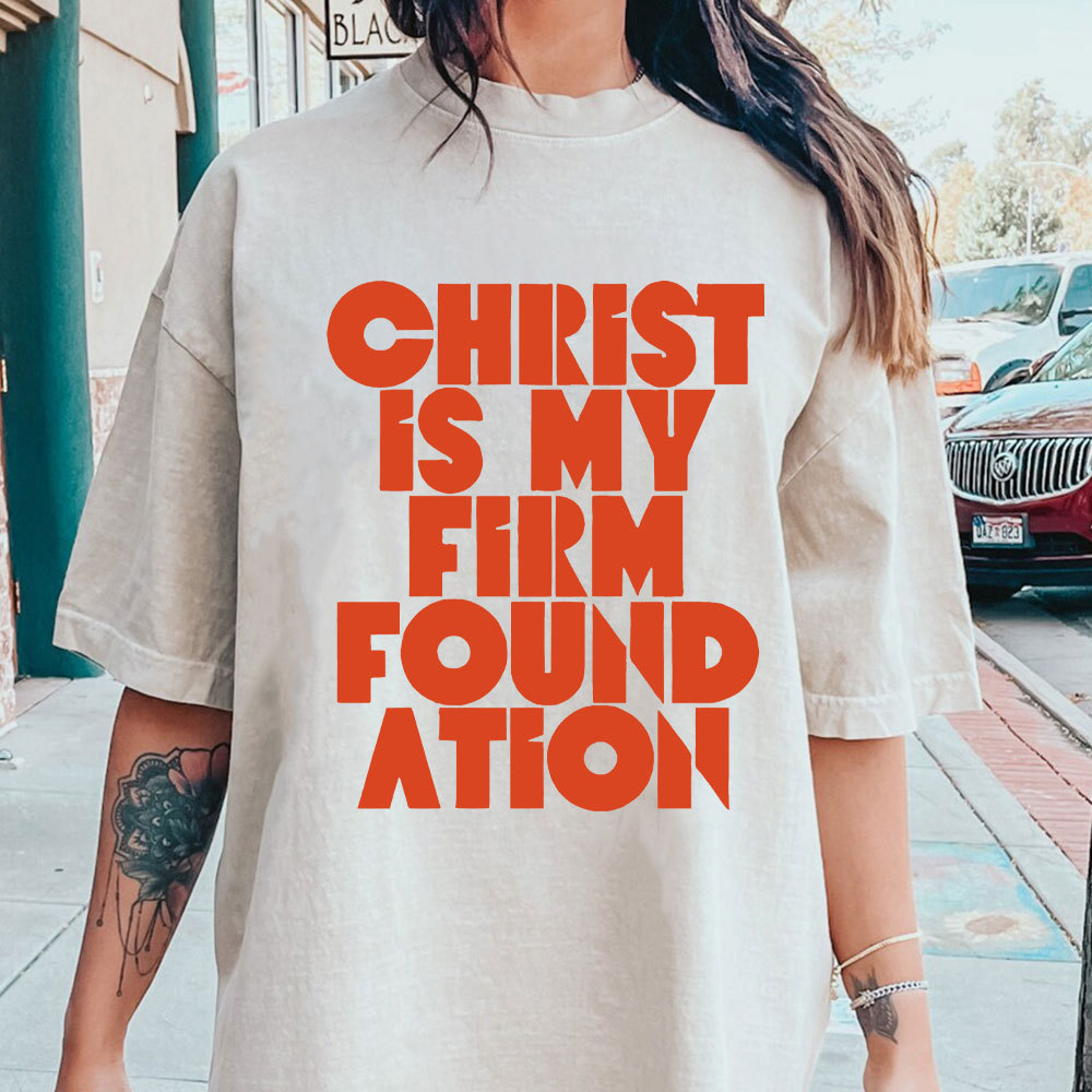 Christ Is My Frist Foundation Christian Washed T-Shirt