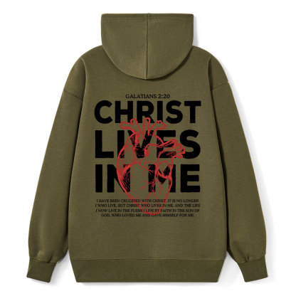 Christ Lives In Me Christian Classic Hoodie