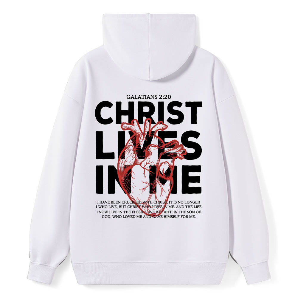 Christ Lives In Me Christian Classic Hoodie