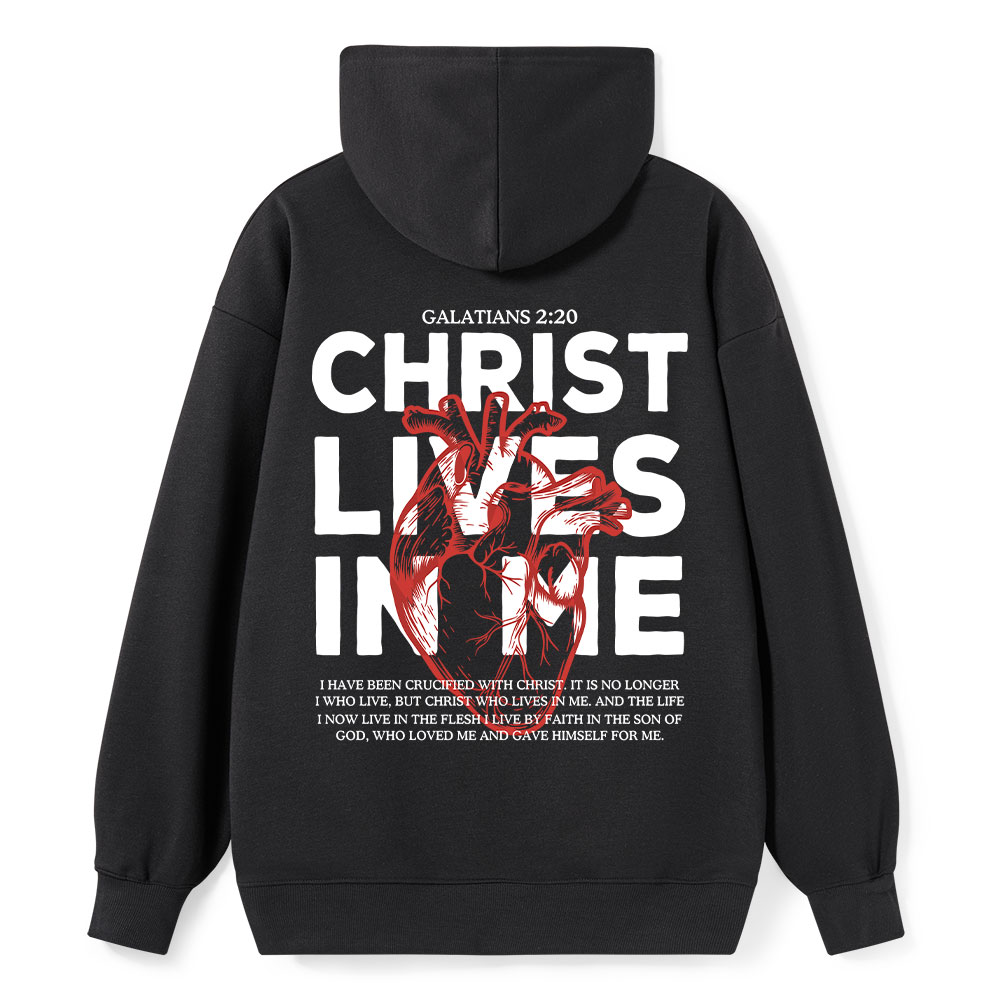 Christ Lives In Me Christian Classic Hoodie