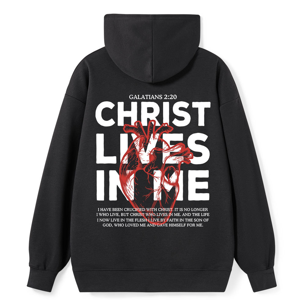 Christ Lives In Me Christian Classic Hoodie