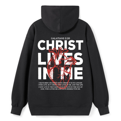 Christ Lives In Me Christian Classic Hoodie