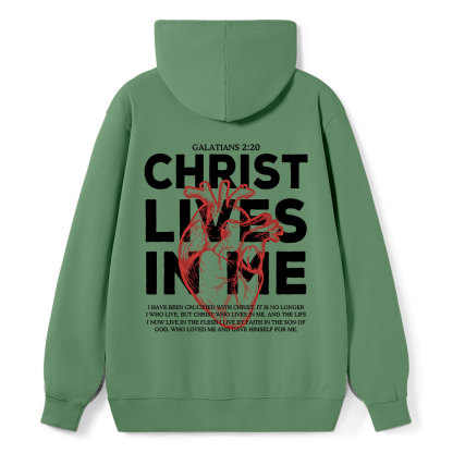 Christ Lives In Me Christian Classic Hoodie