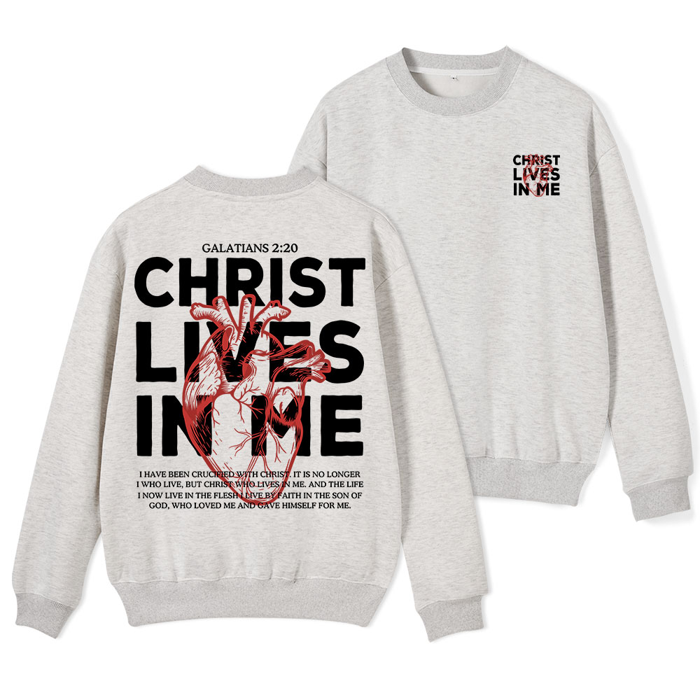 Christ Lives In Me Christian Fleece Sweatshirt