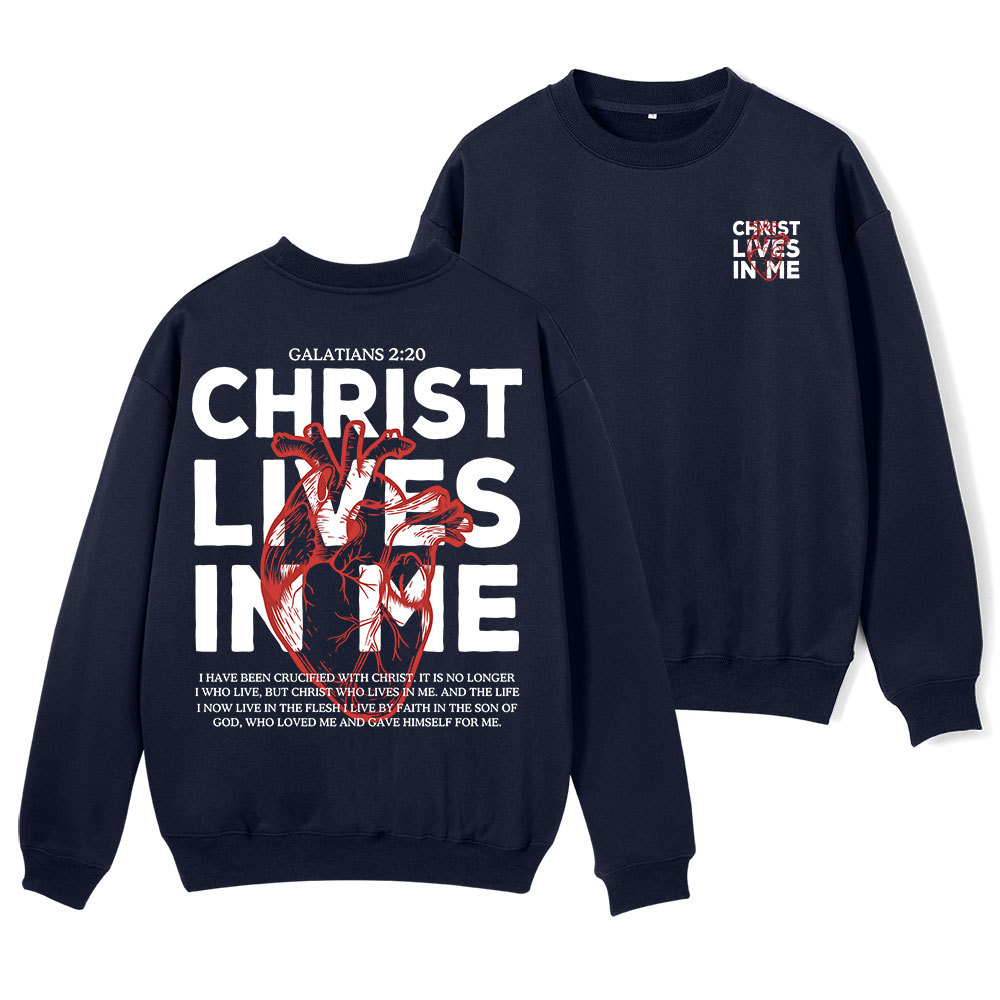 Christ Lives In Me Christian Fleece Sweatshirt