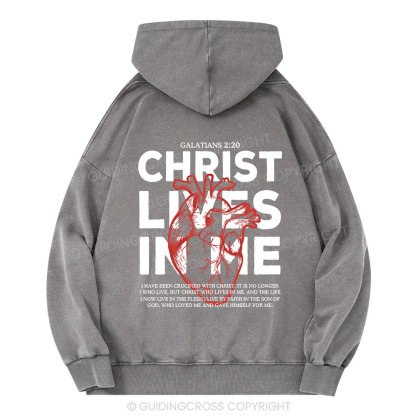 Christ Lives In Me Christian Washed Hoodie