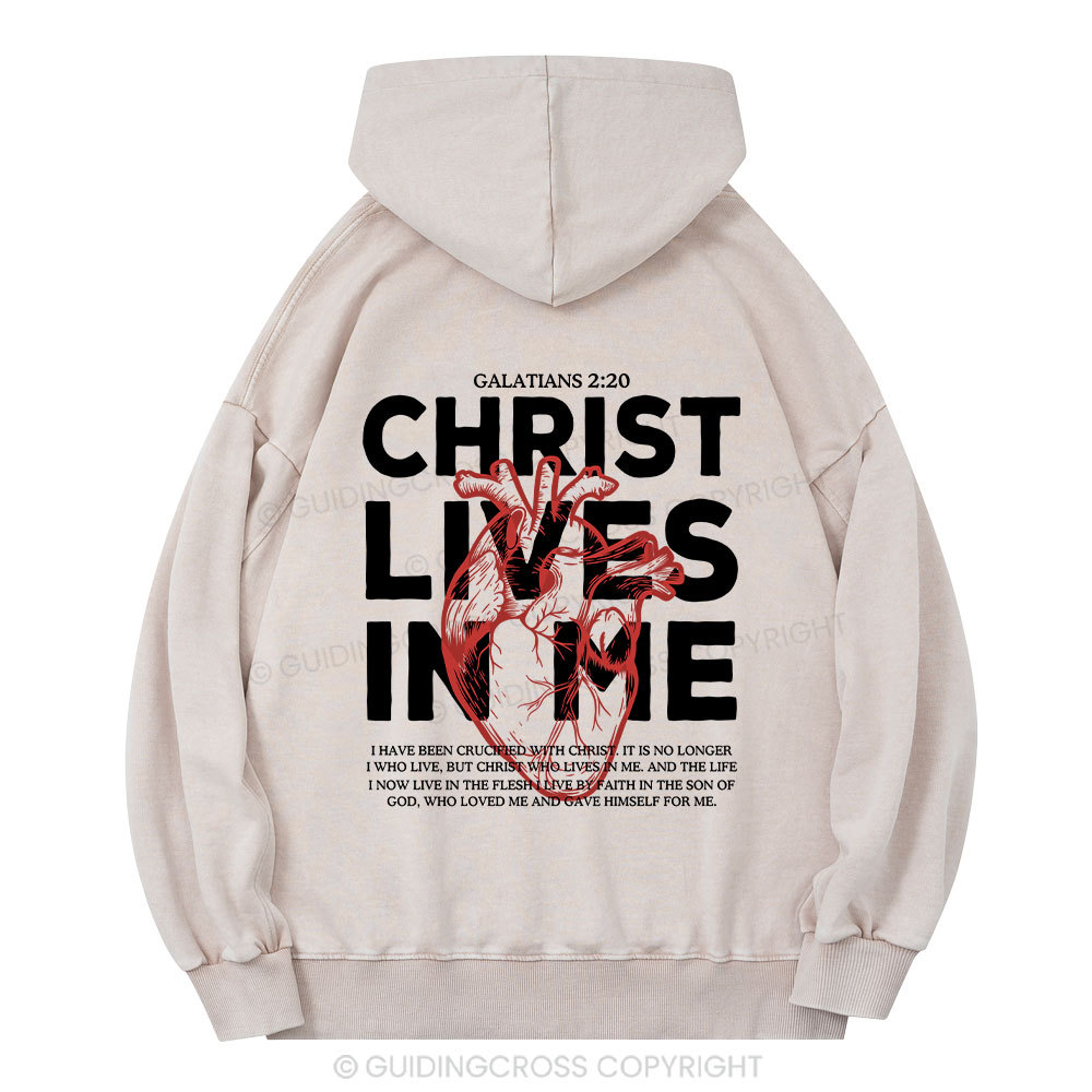 Christ Lives In Me Christian Washed Hoodie