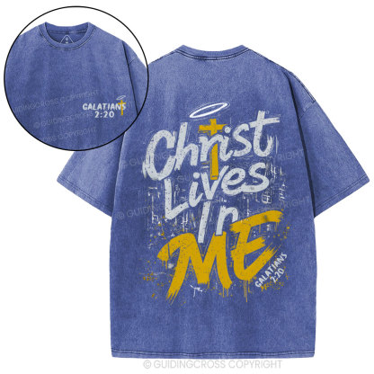 Christ Lives In Me Christian Washed T-Shirt