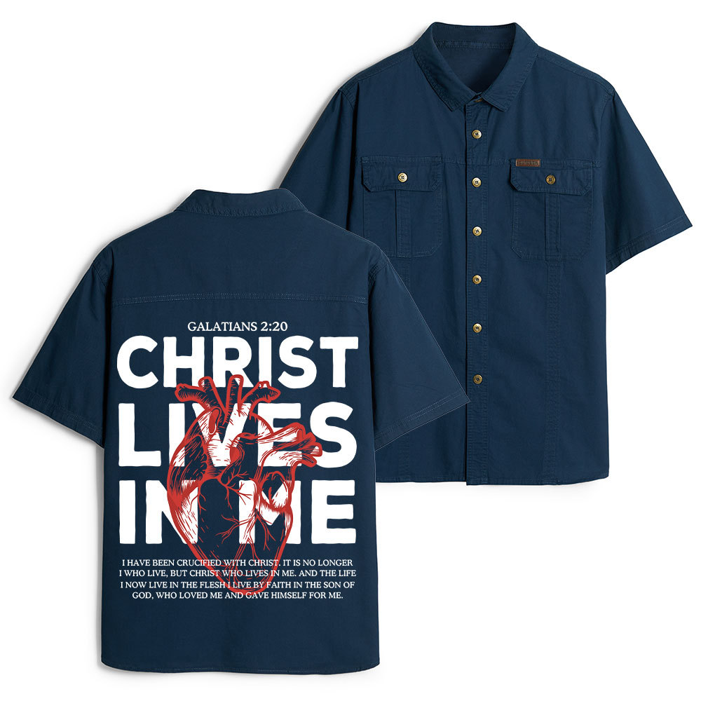 Christ Lives In Me Christian Work Shirt