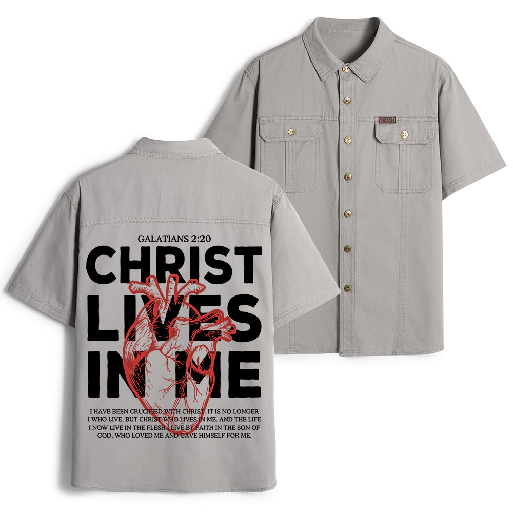 Christ Lives In Me Christian Work Shirt