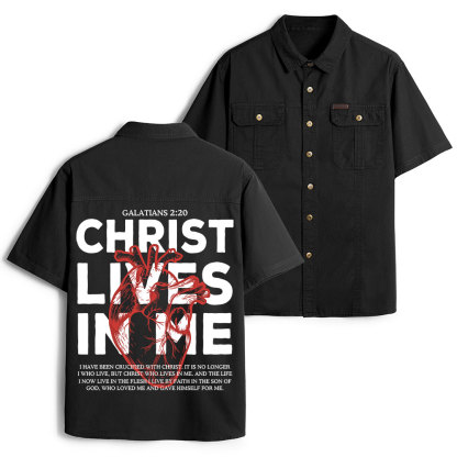 Christ Lives In Me Christian Work Shirt