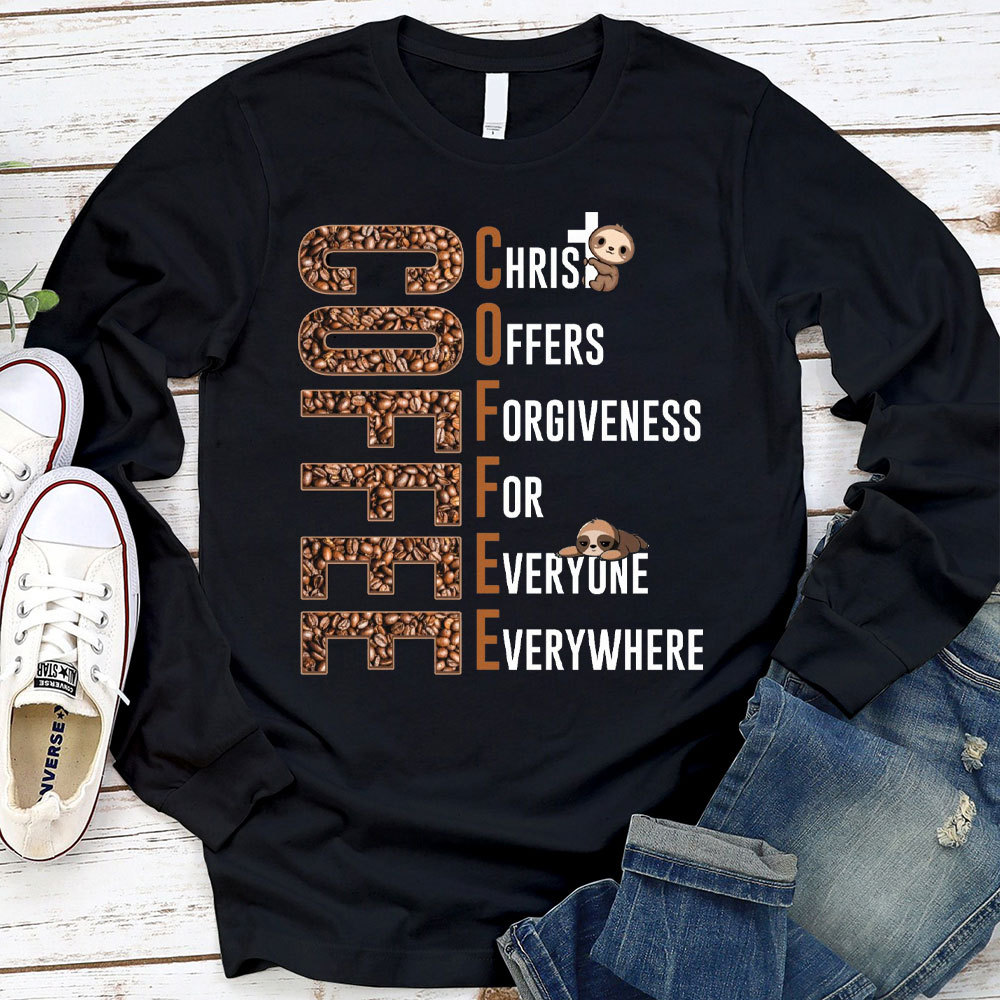 Christ Offers Forgiveness For Everyone Everywhere Christian T-Shirt