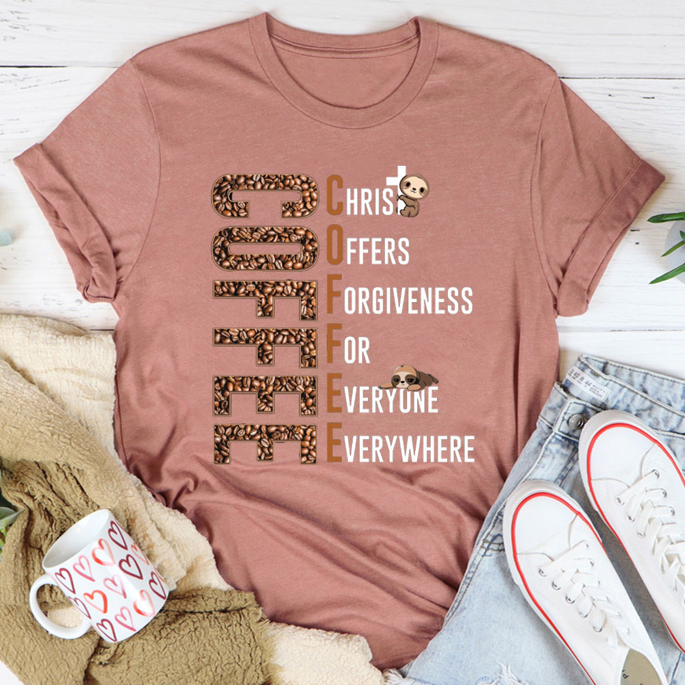 Christ Offers Forgiveness For Everyone Everywhere Christian T-Shirt