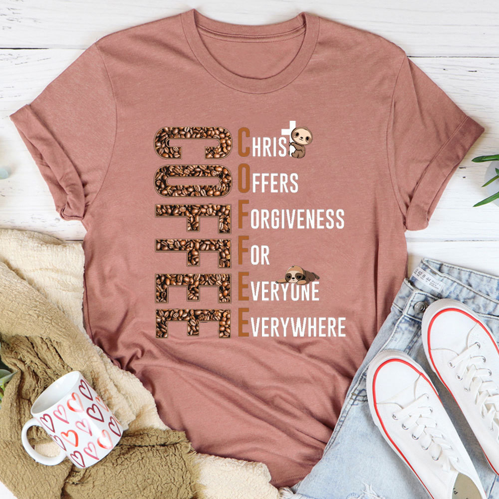 Christ Offers Forgiveness For Everyone Everywhere Christian T-Shirt
