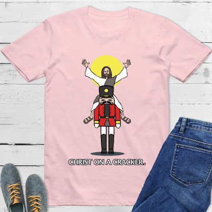 Christ On A Cracher Christian T-Shirt