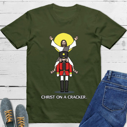 Christ On A Cracher Christian T-Shirt